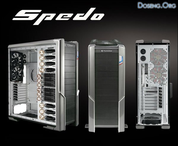  Thermaltake Spedo:   !