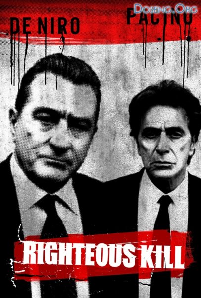    (Robert De Niro)    (Al Pacino)     (Righteous Kill)